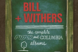 L'intégrale Bill Withers en coffret le 22 octobre L'intégrale Bill Withers en coffret le 22 octobre