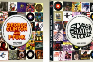 Les discographies illustrées de Sly and the Family Stone et George Clinton dans deux livres collector Les discographies illustrées de Sly and the Family Stone et George Clinton dans deux livres collector