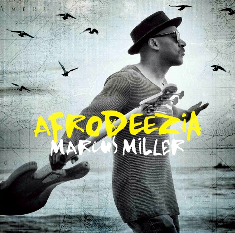 Marcus+Miller+Afrodeezia+Album