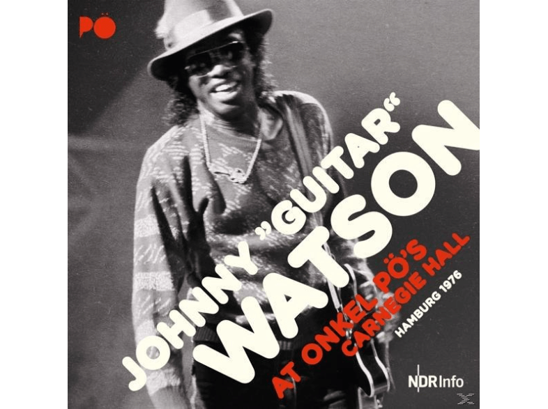 Johnny--guitar--Watson---At-Onkel-PÖ's-Carnegie-Hall-Hamburg-1976-[Vinyl]