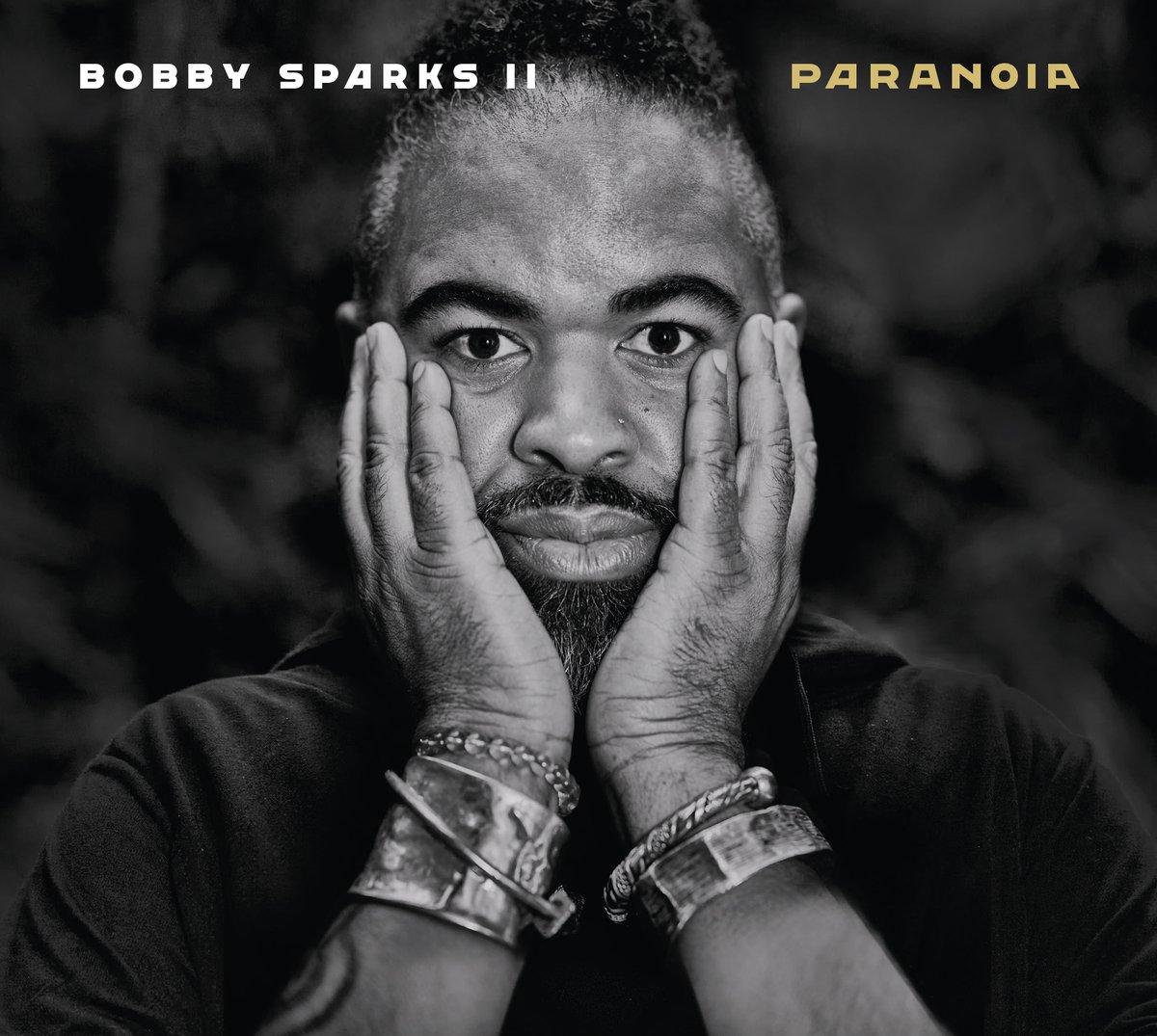 Bobby Sparks paranoia